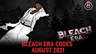 (August 2021) [UPDATE 1] Bleach Era Codes  | All Codes in Roblox Bleach Era