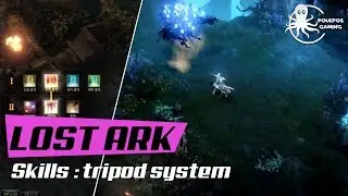 Lost Ark Tripod system