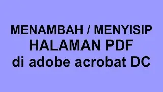 cara menambah lembar menyisip halaman PDF di adobe acrobat DC