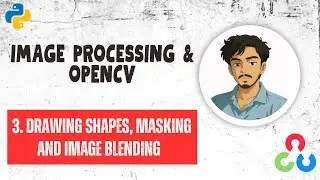Learn Drawing Shapes & Masking in OpenCV Python | Image Processing with python|Ep-3|