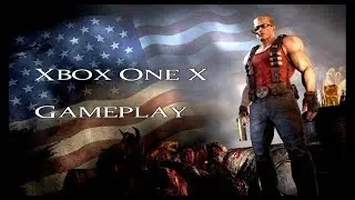 Duke Nukem Forever - Xbox One X Backwards Compatible Gameplay