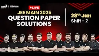 🔴JEE Mains 28th Jan Shift 2 Paper Solution | JEE Mains 2025 Question Paper Discusion & Cutoff 2025