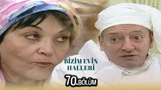 Bizim Evin Halleri 70. Bölüm
