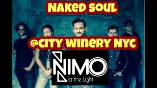 nIMO & The Light - Naked Soul  @CITY WINERY 3/19