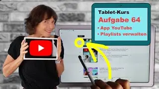 Tablet-Kurs Teil 64: Playlists bearbeite, Reihenfolge verändern oder löschen.