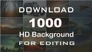 How_ To_ Download_ And Install_1000_ Full_ HD_ Background _For_ Editors
