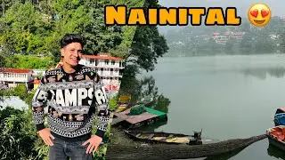 Nainital Vlog 😍 Maza Aagya