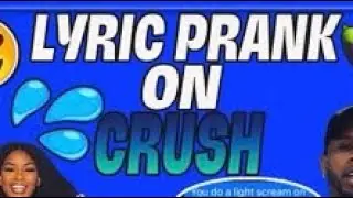 Tory Lanez - “The Take” | LYRIC PRANK ON CRUSH🥰 *GONE RIGHT👅*