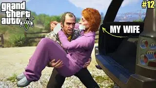 Meet Trevor Wife 😍| GTA 5 Gameplay #12