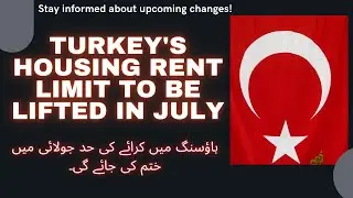 TURKEY'S HOUSING RENT LIMITS LIFTED IN JULY 2024 #realestateupdate #RentLimits #HousingNews #bizpal