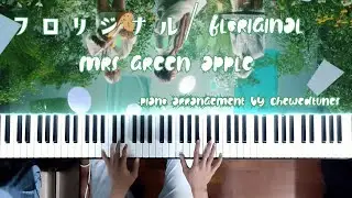 フロリジナル / Floriginal - Mrs. GREEN APPLE (Piano / ピアノ)