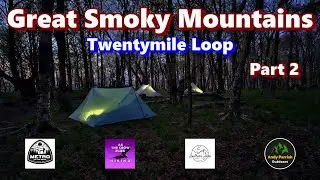 Backpacking the Great Smoky Mountains - Twenty Mile Trail Loop Part 2