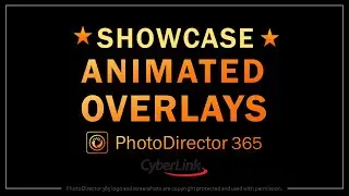 Showcase Animated Image Overlays in PhotoDirector 365