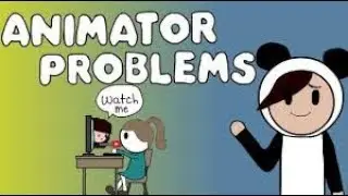 YouTube Animator Problems (ft. TheOdd1sOut, TimTom, and Nevercake) (re-upload)