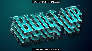 100% EDITABLE FILE | Built Up Text Effect in Pixellab | Text Effect Pixellab Plp File