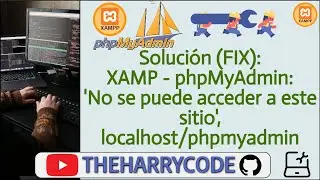 Solución (FIX): XAMP & phpMyAdmin: 'No se puede acceder a este sitio', localhost/phpmyadmin