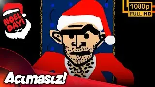 Noel Dayı - Acımasız (HD Versiyon)