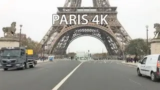 Paris 4K - Eiffel Tower - Driving Downtown - France