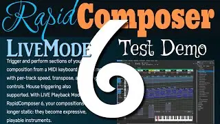 Composing in Realtime is now a reality with Rapid Composer 6 Live mode.