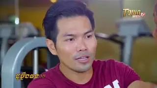 វគ្គស៊ីអារម្មណ៍ មើលសើចឡើងចង់ហៀទឹកភ្នែក TOWN Full​ HD TV #15 Funny Videos 2017