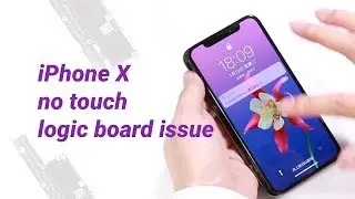 How to Troubleshoot and Fix iPhone X Touch not Working | Motherboard Repair