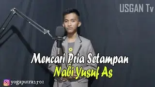 mencari pemuda setampan nabi Yusuf as | Vidio motivasi | yoga putra