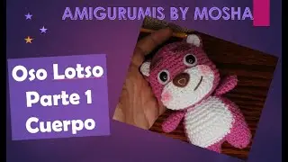 OSO LOTSO PARTE 1 CUERPO Y CABEZA