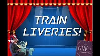 MHD's and GWVIllager's Top 5 Best and Worst Train Liveries!