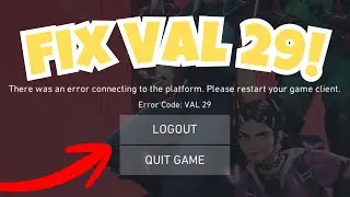 How to Fix Error Code VAL 29 in Valorant