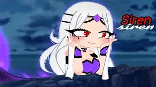 •Siren•🧜🏼‍♀️|Music video|🧜🏼‍♀️♪Gacha Club♪||Не ориг|| ~ ориг: 