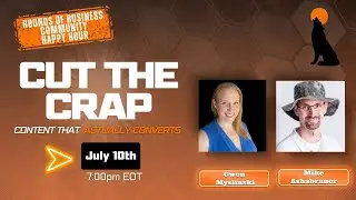 Cut The Crap: Content That Actually Converts