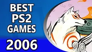 【2006】 My Top 20 PS2 Games