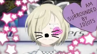 {yuri!!! on ice crack} YURIO AIN'T PART OF YOUR SYSTEM.