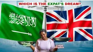 WHICH COUNTRY IS THE EXPAT DREAM? SAUDI ARABIA OR UK ? 