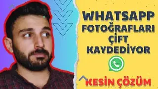 Whatsapp Fotoğrafları 2 Kere Kaydediyor Sorunu Kesin Çözüm