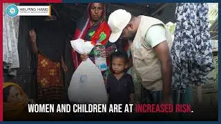 Bangladesh In Crisis | Provide Relief With Helping Hand USA