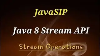 Java 8 Stream API | Stream Operations with example @javasip 