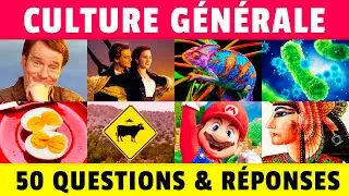GRAND QUIZ de CULTURE GÉNÉRALE 🤔🧠 | 50 Questions