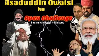 #AsaduddinOwaisi ko Open Challenge