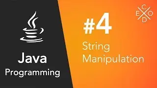 Java Programming #4 - String Manipulation