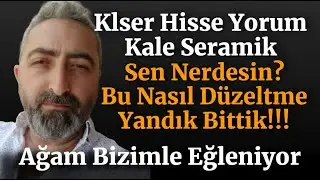 Kale Seramik Çok Mu Bekledin Bu Seviyeleri Çok Mu İstedin 