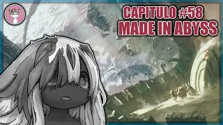 LA HISTORIA DESPUES DEL ANIME// MADE IN ABYSS #58
