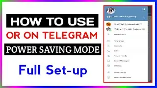 How To Set-Up Telegram Power Saving Mode | How to Setup Telegram Power Saving Option | Telegram