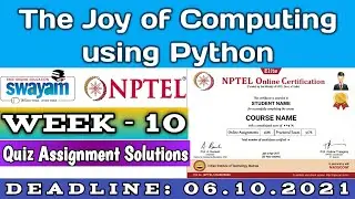 NPTEL The Joy of Computing using Python Week 10 Quiz Assignment Solutions || July 2021 || Swayam