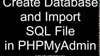 Create a MySQL DB and import tables from a SQL file
