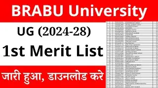 BRABU UG 1st Merit List 2024-28 : Bihar University UG 1st Merit List 2024 | BRABU UG Merit List 2024