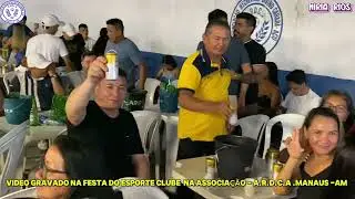 Festa do Sport Club Associação Recreativa Divino Carará-Acú - manaus Am Miria Rios  ao nvivo