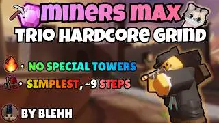 [UPDATE] FASTEST Hardcore Trio Grind Strategy | Trio Miners Max - P1 POV | TDS Roblox