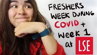 First week at LSE and Freshers week experience / Economics student