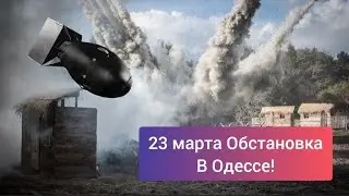 News of Odessa today March 23, the situation in Odessa.  War in Ukraine.  #Odessa